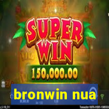 bronwin nua